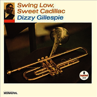 Dizzy Gillespie - Swing Low Sweet Cadillac (Vital Vinyl)(180G)(LP)