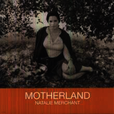 Natalie Merchant — Motherland 앨범 커버