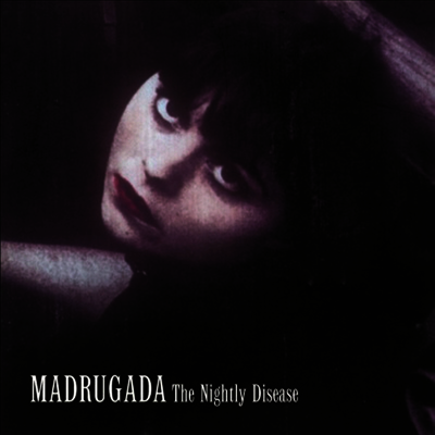 Madrugada — Nightly Disease 앨범 커버