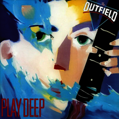 Outfield — Play Deep 앨범 커버
