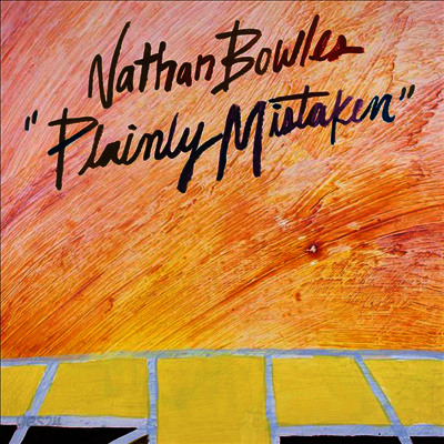 Nathan Bowles - Plainly Mistaken (MP3 Download)(LP)