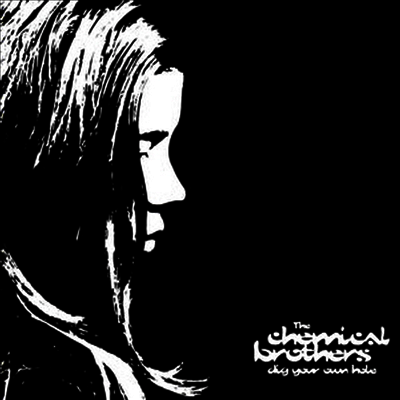 Chemical Brothers - Dig Your Own Hole (Reissue)(2LP)