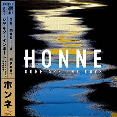 Honne - Gone Are The Days (Shimokita Import)(CD)