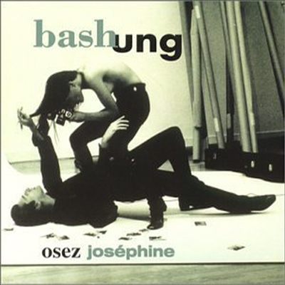 Alain Bashung - Osez Josephine (CD)
