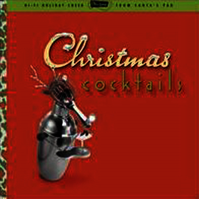Various Artists — Ultra Lounge: Christmas Cocktails 앨범 커버