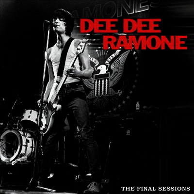 Dee Dee Ramone — Final Sessions 앨범 커버