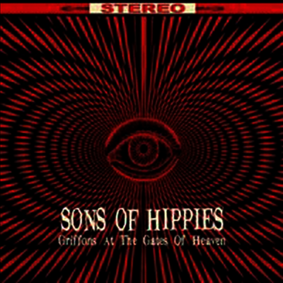 Sons Of Hippies — Griffons At The Gates Of Heaven 앨범 커버
