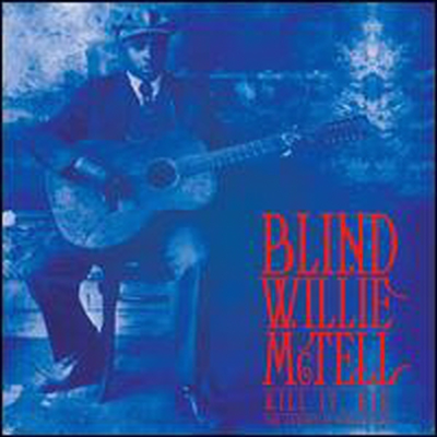 Blind Willie Mctell - Kill It Kid: Essential Collection (LP)