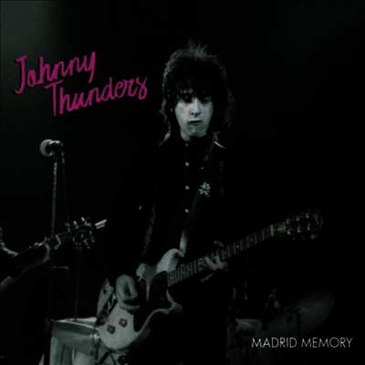 Johnny Thunders — Madrid Memory 앨범 커버