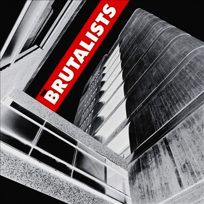 Brutalists — The Brutalists (Limited Edition) 앨범 커버