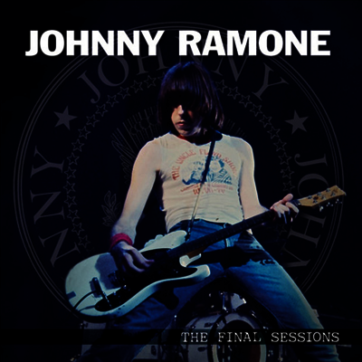 Johnny Ramone — The Final Sessions (Limited Edition) 앨범 커버
