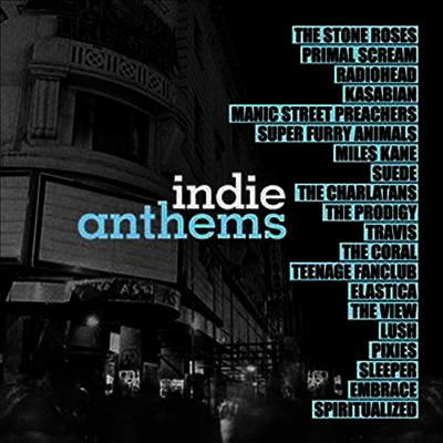 Various Artists — Indie Anthems (Gatefold Cover) 앨범 커버