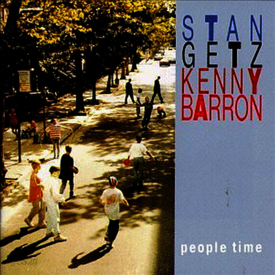 Stan Getz/Kenny Barron - People Time (2CD)