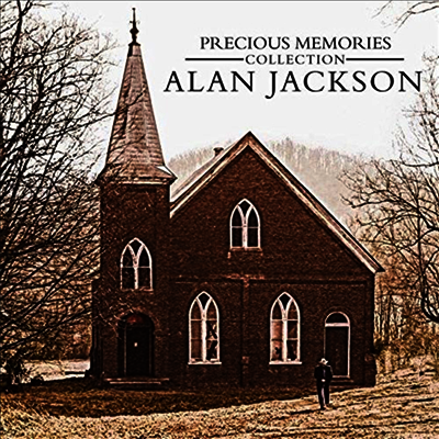 Alan Jackson — Precious Memories Collection 앨범 커버