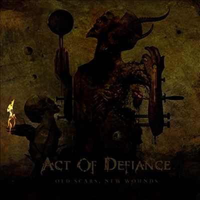 Act Of Defiance - Old Scars, New Wounds (CD)