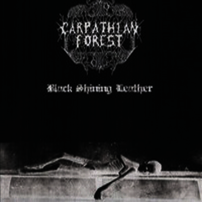 Carpathian Forest — Black Shining Leather 앨범 커버