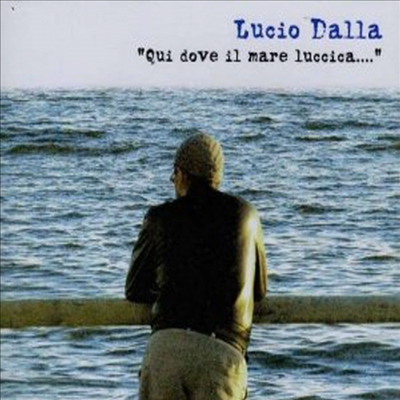 Lucio Dalla - Qui Dove Il Mare Luccica (3CD)(CD)