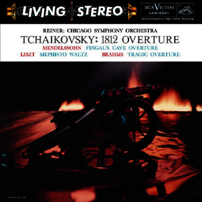 Fritz Reiner — 차이코프스키: 1812년 서곡 & 멘델스존: 핑갈의 동굴 서곡 (Tchaikovsky: 1812 Overture & Mendelssohn: The Hebrides Overture) - Fritz Reiner 앨범 커버