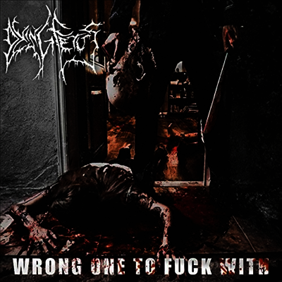 Dying Fetus — Wrong One To F*** With (Gatefold) 앨범 커버