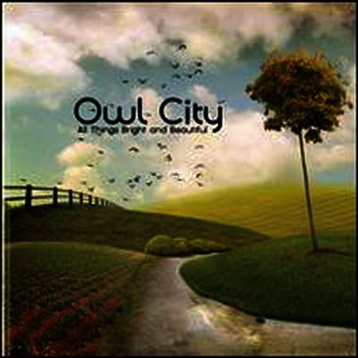 Owl City — All Things Bright & Beautiful 앨범 커버