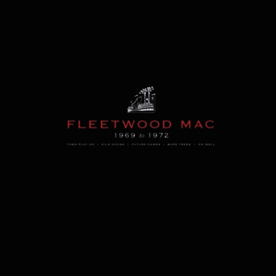 Fleetwood Mac — 1969 To 1972 (Deluxe Edition)(Box Set) 앨범 커버
