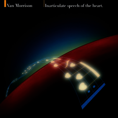 Van Morrison — Inarticulate Speech Of The Heart 앨범 커버