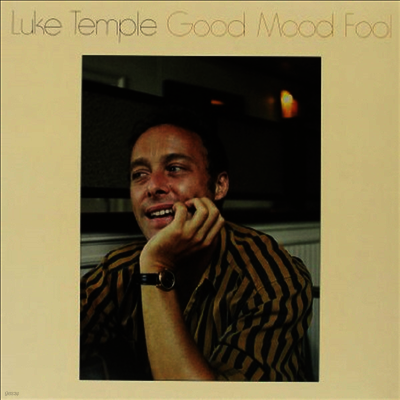 Luke Temple — Good Mood Fool 앨범 커버