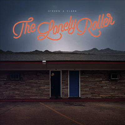 Steven A. Clark — Lonely Roller (Limited Edition) 앨범 커버