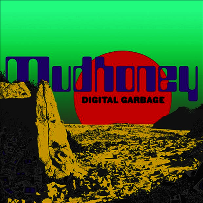 Mudhoney — Digital Garbage 앨범 커버