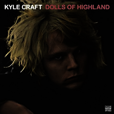 Kyle Craft — Dolls Of Highland 앨범 커버
