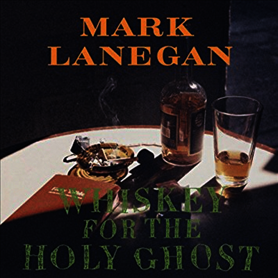 Mark Lanegan - Whiskey For The Holy Ghost (MP3 Download)(2LP)