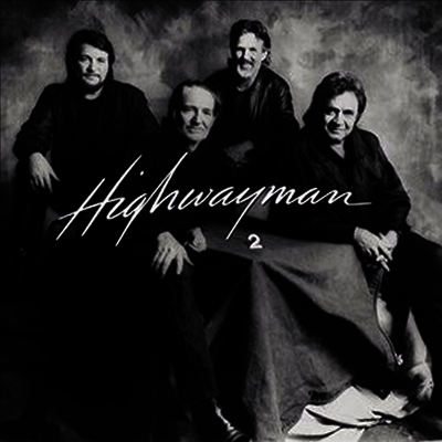 Highwaymen,Johnny Cash,Kris Kristofferson,Waylon Jennings,Willie Nelson — Highwayman 2 앨범 커버