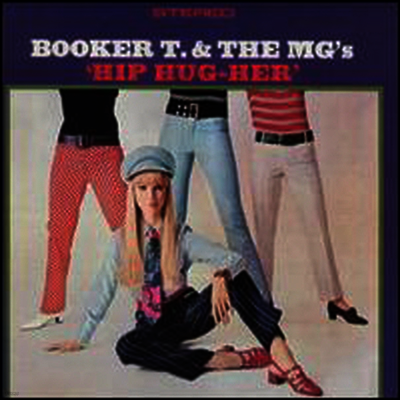 Booker T & The MG's — Hip Hug-Her 앨범 커버