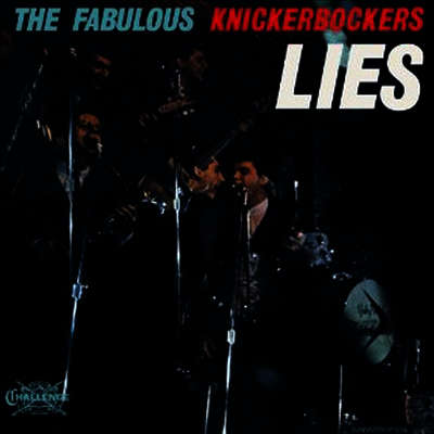 Knickerbockers - Lies (Mono Edition)(180G)(LP)