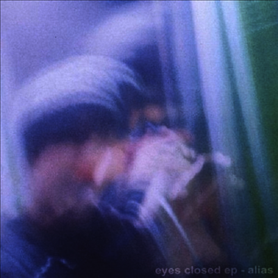 Alias — Eyes Closed (12Inch Single) 앨범 커버