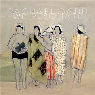 Rachael Dadd — We Resonate 앨범 커버
