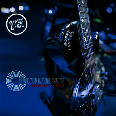 Sonny Landreth — Recorded Live In Lafayette (Download Card)(Gatefold) 앨범 커버