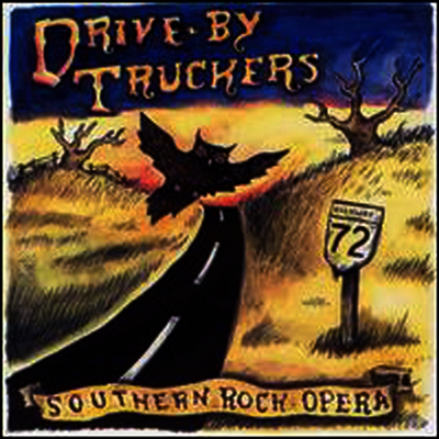 Drive-By Truckers — Southern Rock Opera 앨범 커버