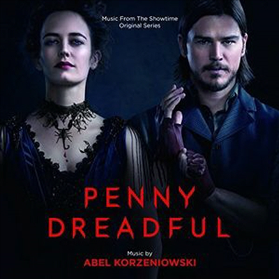 Abel Korzeniowski — Penny Dreadful (페니 드레드풀) (Score) (Soundtrack) 앨범 커버