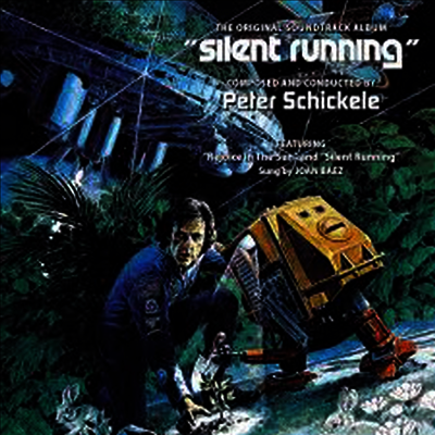 Peter Schickele — Silent Running (싸일런트 러닝)(O.S.T.) 앨범 커버