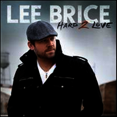 Lee Brice — Hard 2 Love 앨범 커버