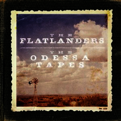 Flatlanders — Odessa Tapes 앨범 커버