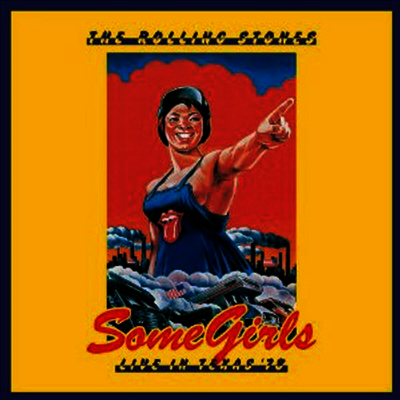 Rolling Stones — Some Girls: Live In Texas 78 앨범 커버