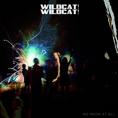 Wildcat Wildcat — No Moon At All 앨범 커버