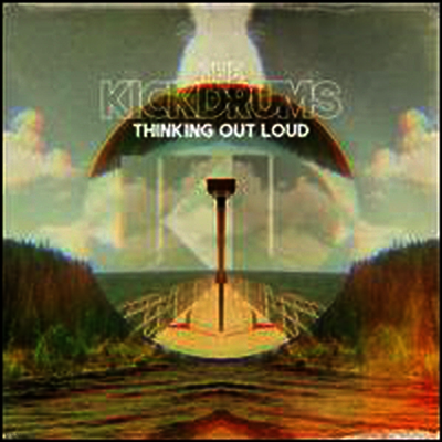 Kickdrums — Thinking Out Loud 앨범 커버