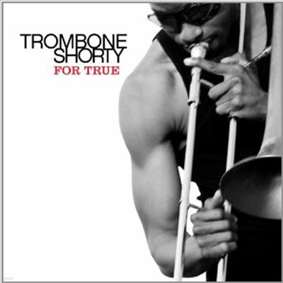 Trombone Shorty — For True 앨범 커버