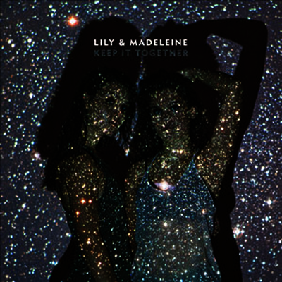 Lily & Madeleine — Keep It Together MP3 Download) 앨범 커버