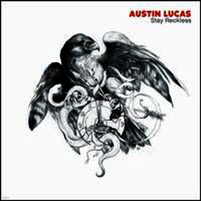 Austin Lucas — Stay Reckless (Download Code) 앨범 커버