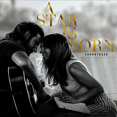 O.S.T. - A Star Is Born (스타 이즈 본) (Soundtrack)(CD)