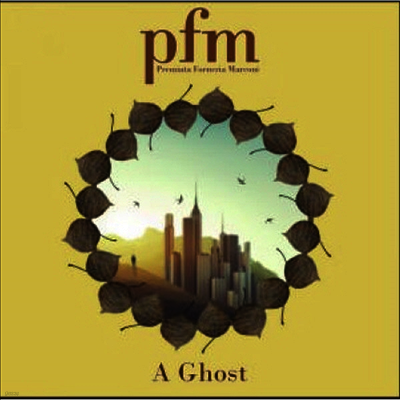 Premiata Forneria Marconi,PFM — A Ghost 앨범 커버